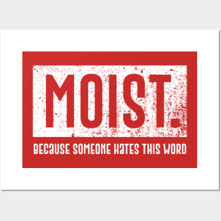 MOIST Posters and Art
